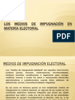 Los Medios de Impugnación en Materia Electoral