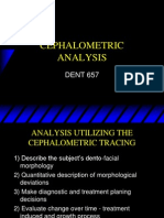 Cephalometric Analysis: DENT 657