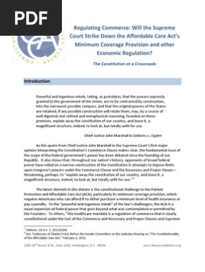 Regulating Commerce: Will the Supreme Court Strike Down the Affordable Care Act’s Minimum Coverage Provision and other Economic Regulation?