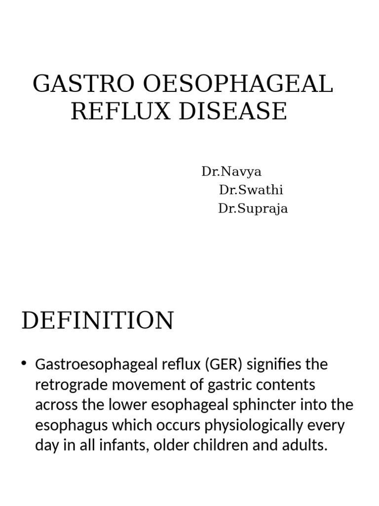 GERD Final Presentation | PDF | Gastroesophageal Reflux Disease | Esophagus