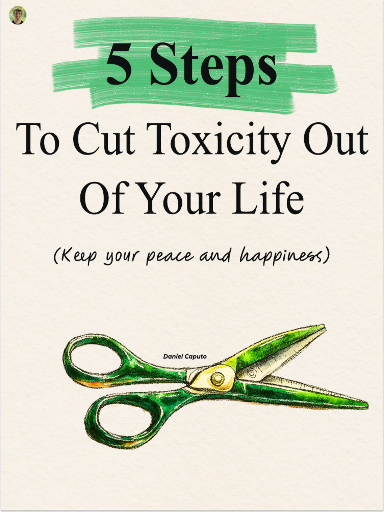 5 Steps to Eliminate Toxicity | PDF
