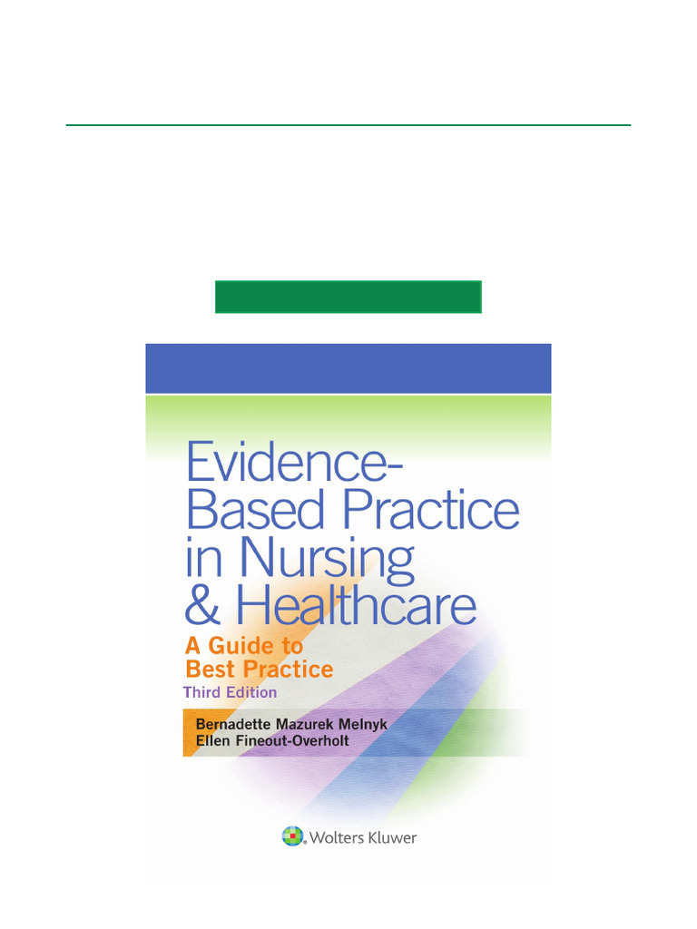 Evidence-Based Practice in Nursing &amp; Healthcare: A Guide to Best Practice [ペーパーバック] Melnyk，Bernadette; Fineout-Overholt PhD  RN  FNAP  FAAN，Ellen Evidence-Based Practice in Nursing & Healthcare: A Guide to