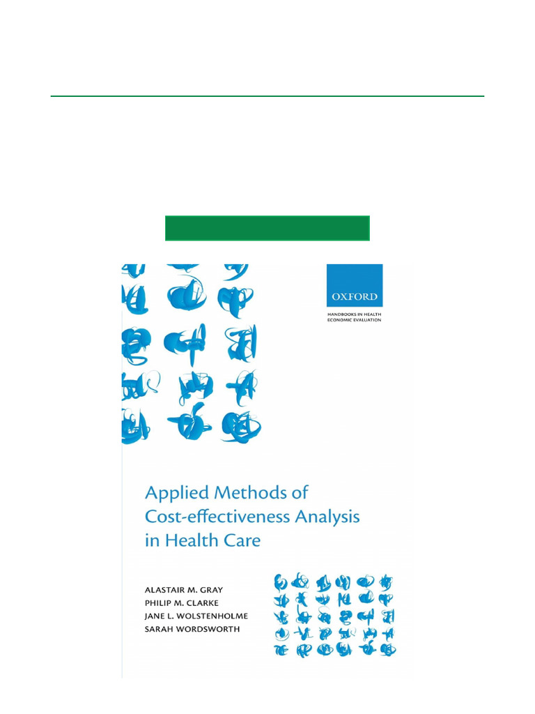 Applied Methods of Cost Effectiveness Analysis in Healthcare (Handbooks ...