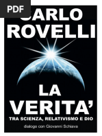 Carlo Rovelli, Giovanni Schiava Ed Altri - La Verità Tra Scienza, Relativismo e Dio