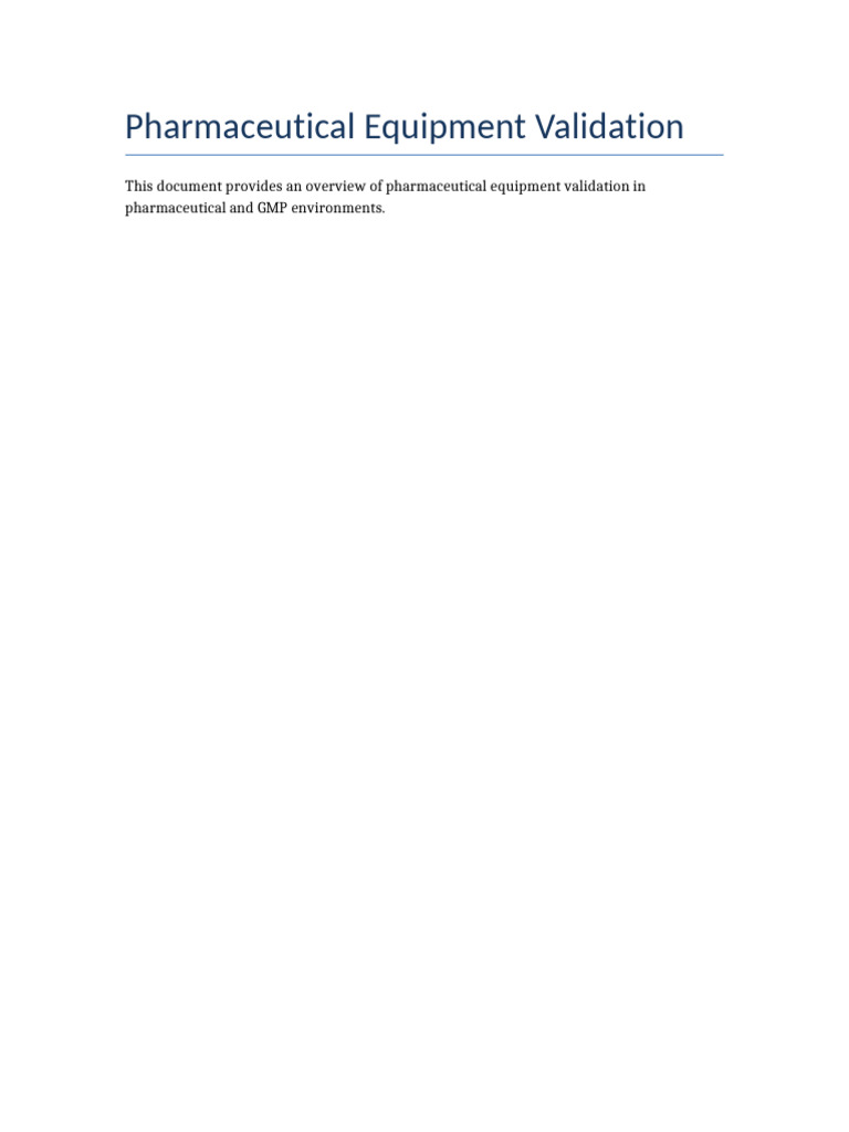 Pharmaceutical Equipment Validation | PDF