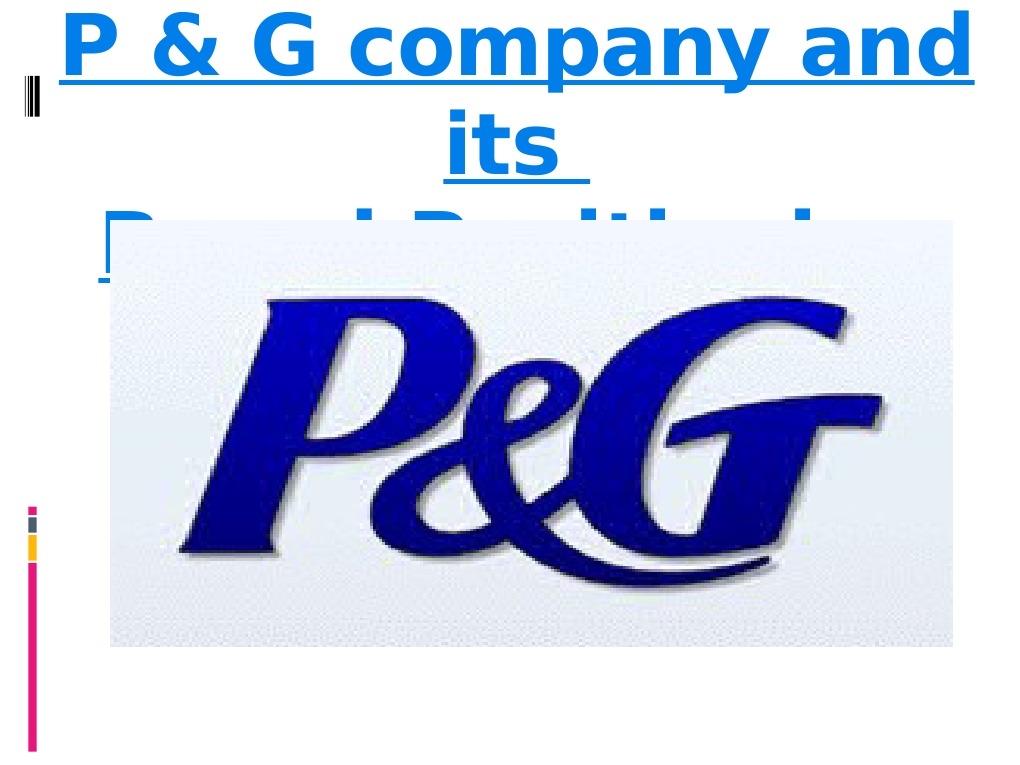P&G Brand Positioning and Values Overview | PDF | Procter & Gamble | Brand