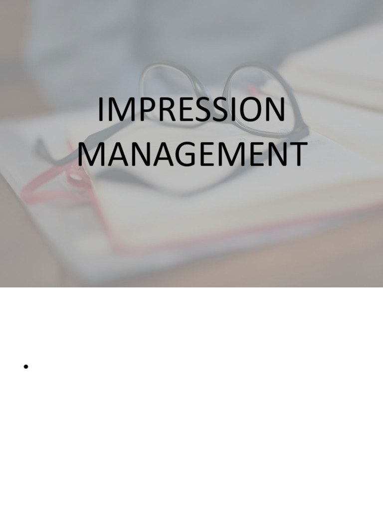 Impression Management | PDF
