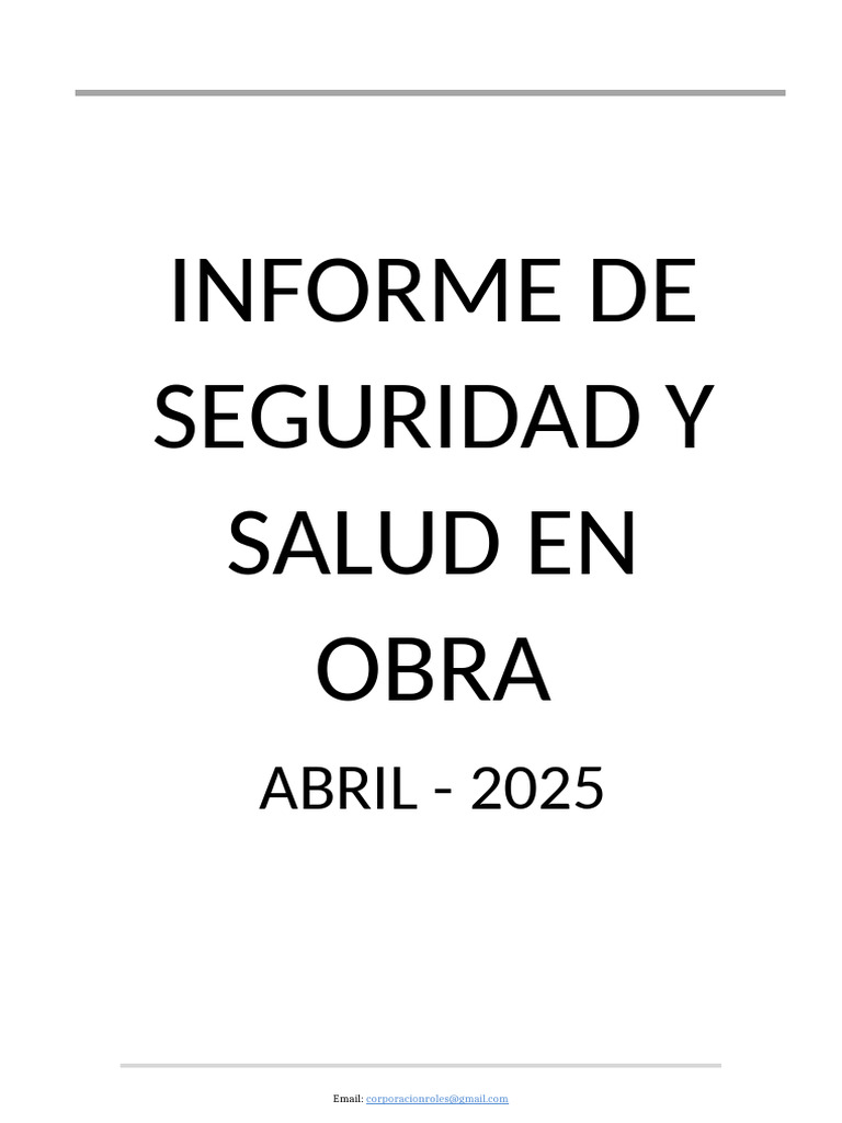 Informe Mensual de Seguridad Abril 2025 | PDF | Seguridad y salud ...