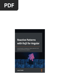 Reactive Patterns with RxJS for Angular A practical guide to managing your Angular application s data reactively and efficiently using RxJS 7 Lamis Chebbi pdf download