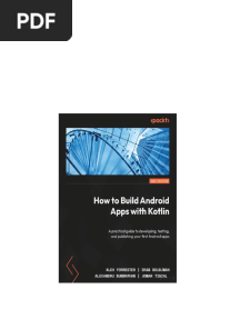 How to Build Android Apps with Kotlin A practical guide to developing testing and publishing your first Android apps 2nd Edition Alex Forrester instant download