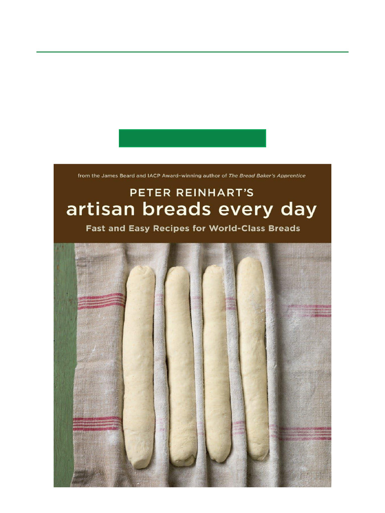 Peter Reinhart's Artisan Breads Every Day Full-Resolution Download ...