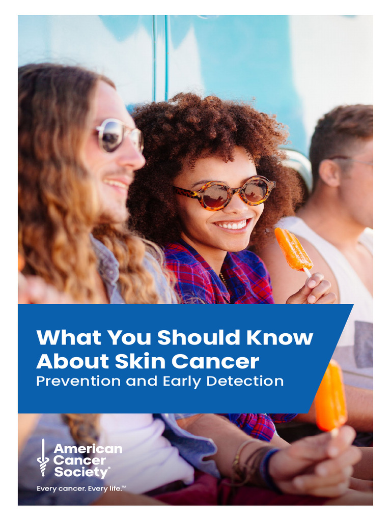 Why You Should Know About Melanoma Handout | PDF | Skin Cancer | Melanoma