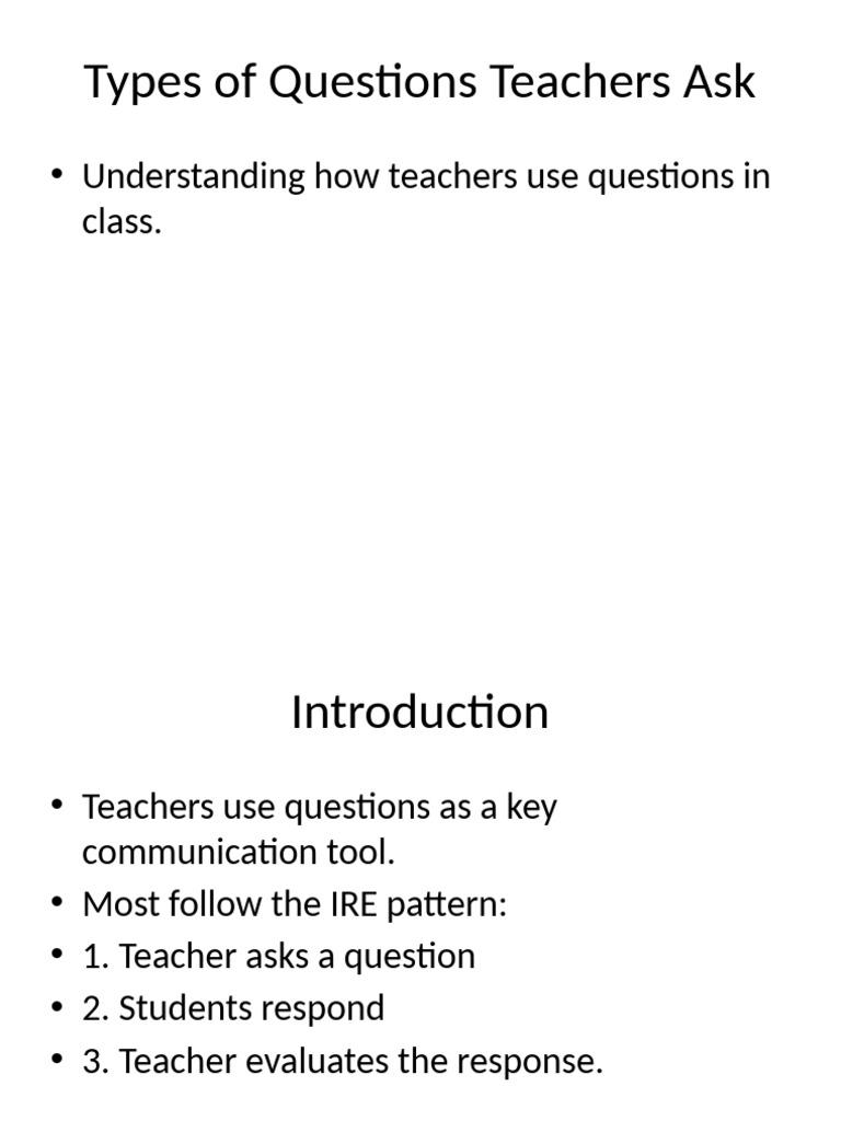 Teachers Questions Presentation | PDF