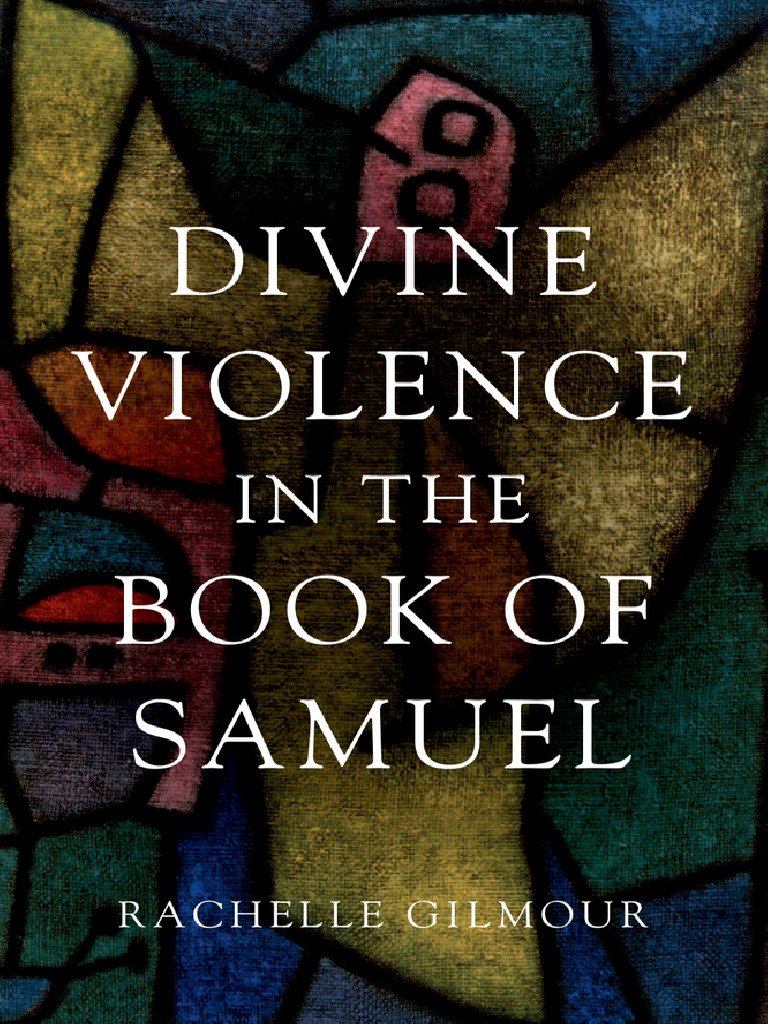 Divine Violence in Samuel Explained | PDF | Books Of Samuel | Saul