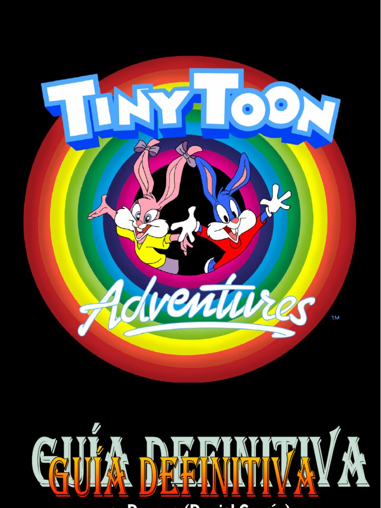Guía Definitiva - Tiny Toon Adventures (Nes) | PDF | Animación | Ocio, image size:768x1024