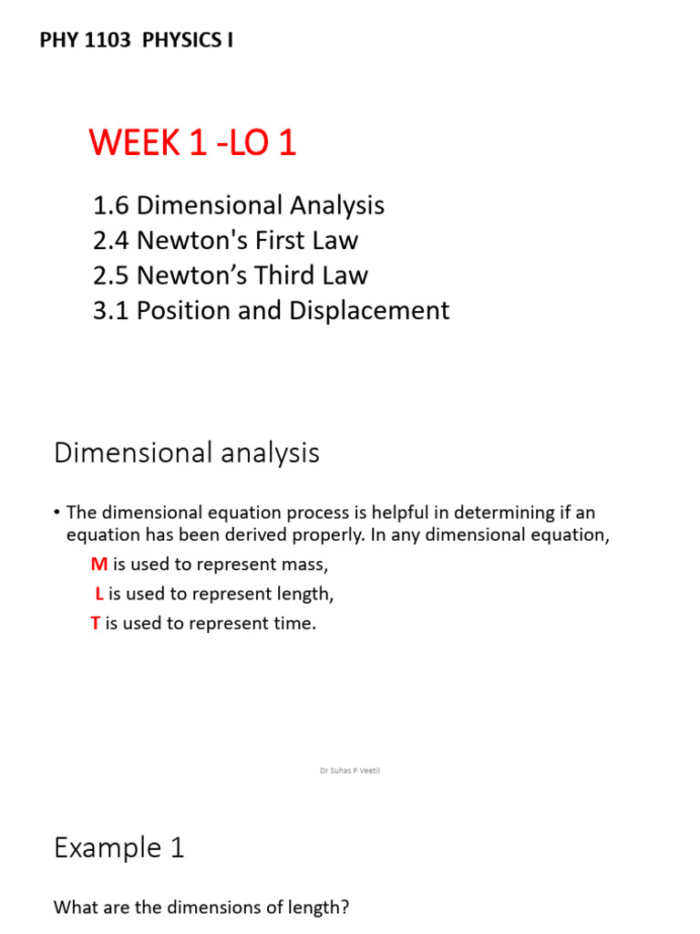 WK1-LO-1-P-1.6 Dimensional Analysis 2.4 Newton's First Law 2.5 Newton's ...