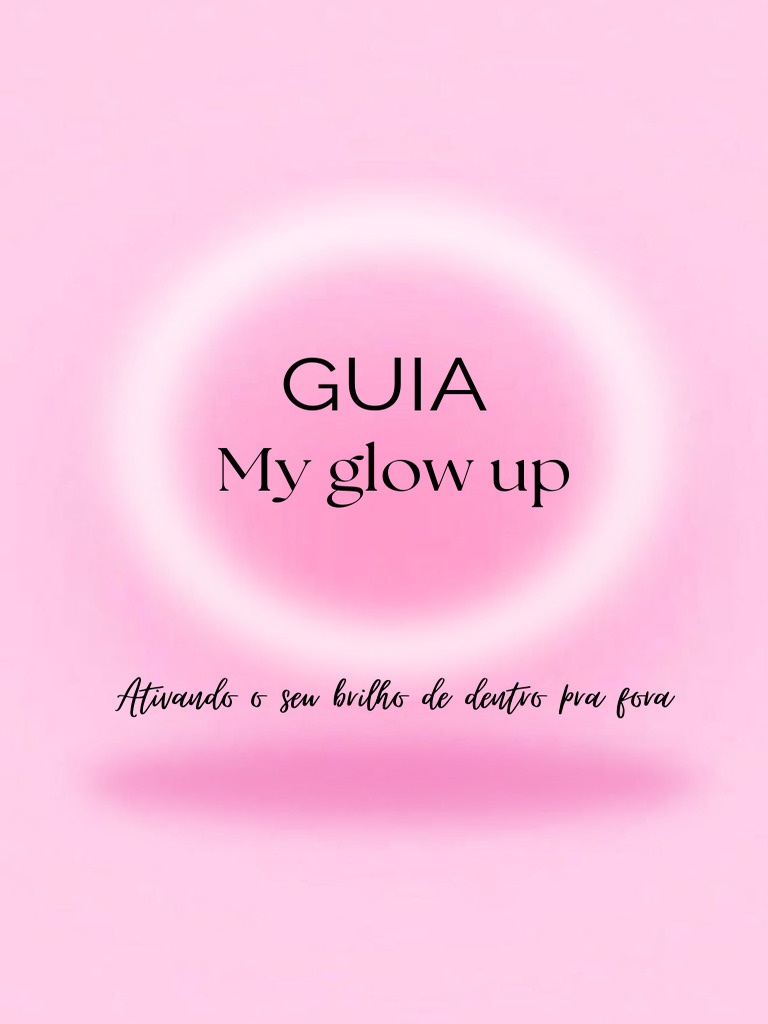 Guia Completo para Seu Glow Up | PDF | Cabelo | Alimentos