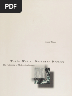 Mark Wigley - White Walls, Designer Dresses - The Fashioning of Modern  Architecture (1995, The MIT Press) - Libgen - Li | PDF | Clothing | Dress