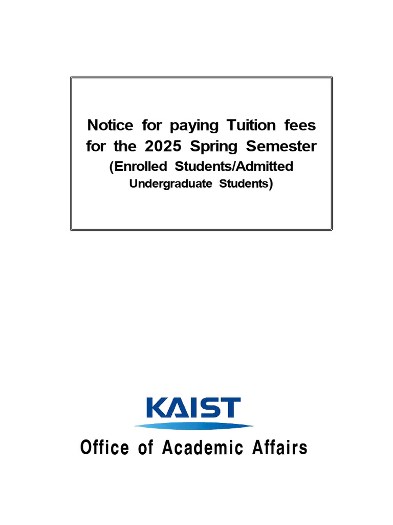 KAIST Tuition Fees Notice Spring 2025 | PDF | Fee | Tuition Payments