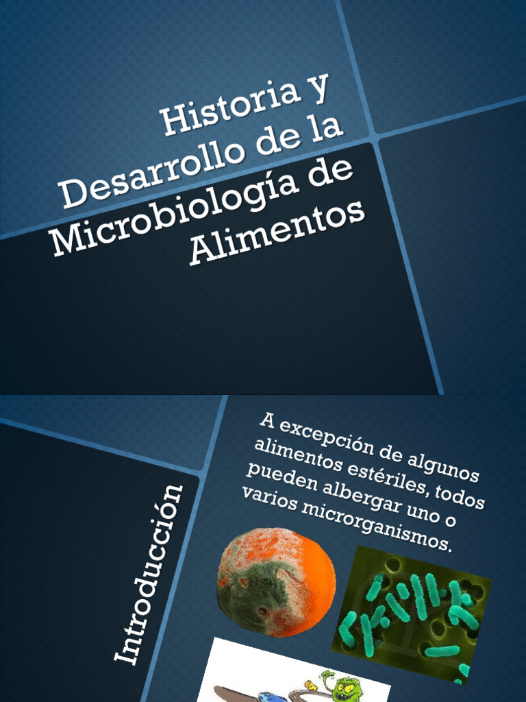 Historia y Desarrollo de La Microbiología de Alimentos | PDF