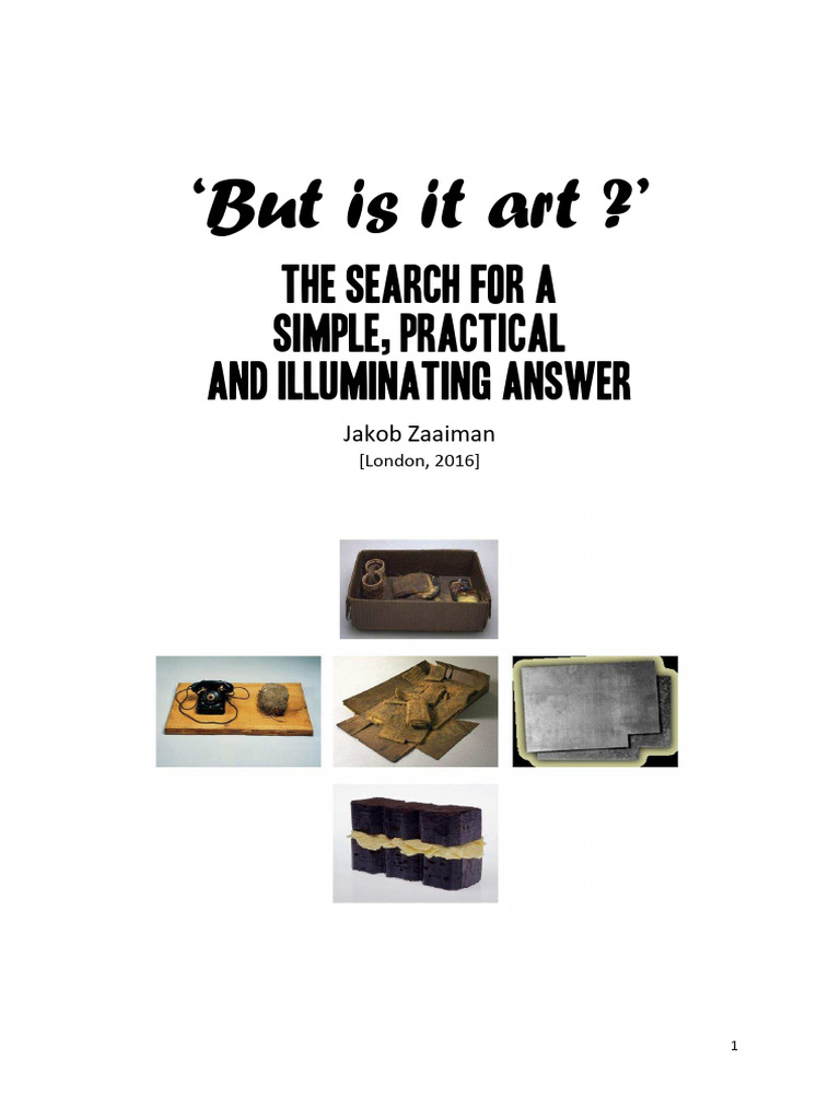 But Is It Art - The Search For A Simple, Practical and Illumianting ...