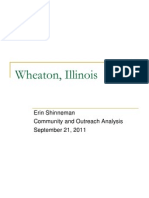 Wheaton, Illinois: Erin Shinneman Community and Outreach Analysis September 21, 2011