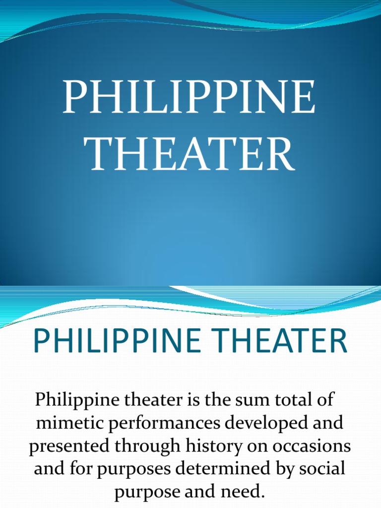 Philippine Theater Philippines Theatre