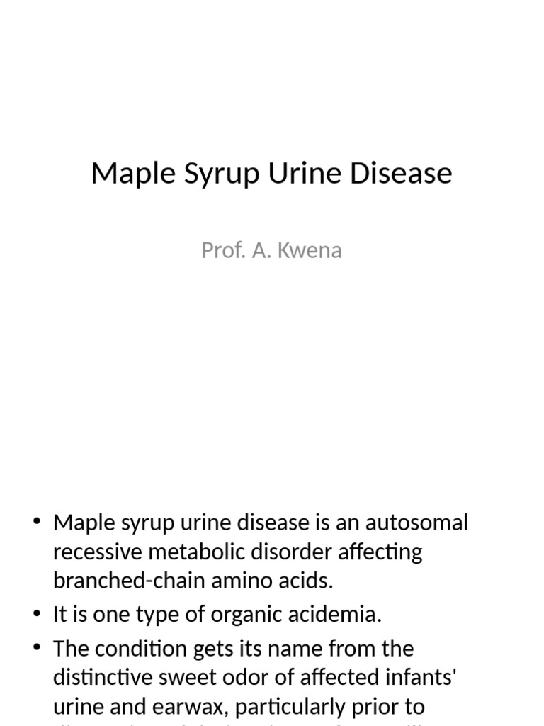 Maple Syrup Urine Disease | PDF