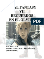 Final Fantasy VII Recuerdos en El Olvido: Escrito Por David Fernández Fernández (Ff7Master)