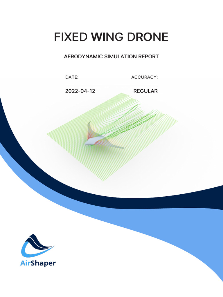 Fixed Wing Drone Aerodynamic Report | PDF | Drag (Physics) | Force