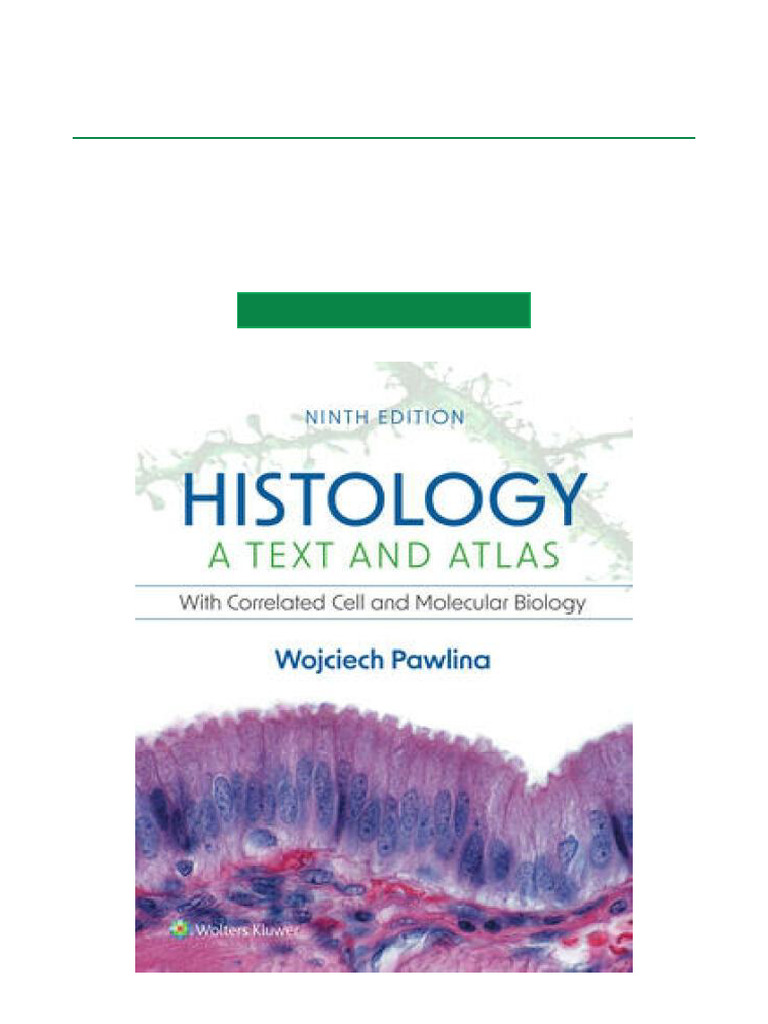 Histology A Text and Atlas With Correlated Cell and