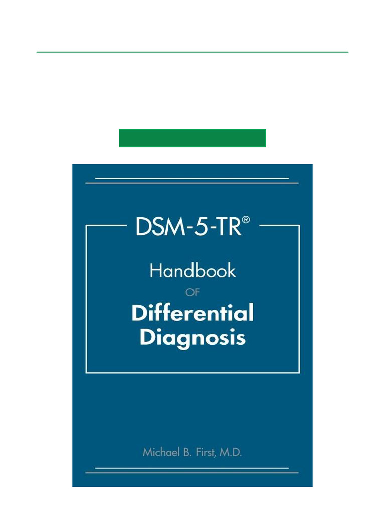 DSM-5-TR Differential Diagnosis Handbook | PDF | Mental Disorder ...