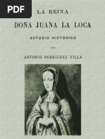 Rodriguez Villa Antonio - La Reina Doña Juana La Loca - Estudio ...