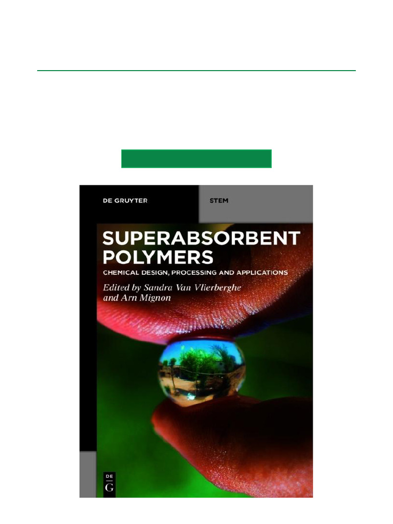 Superabsorbent Polymers: Design & Use | PDF | Polymerization | Polymers