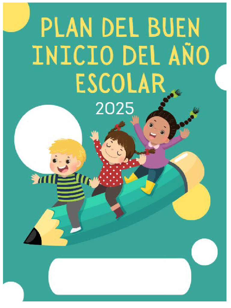 Plan Buen Inicio Año Escolar 2025 | PDF | Educación primaria | Escuelas