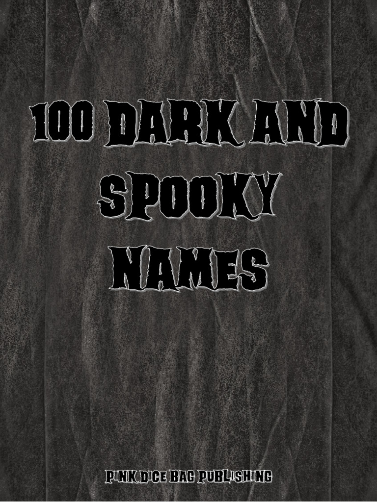 100 Dark and Spooky Names | PDF | Greek Deities