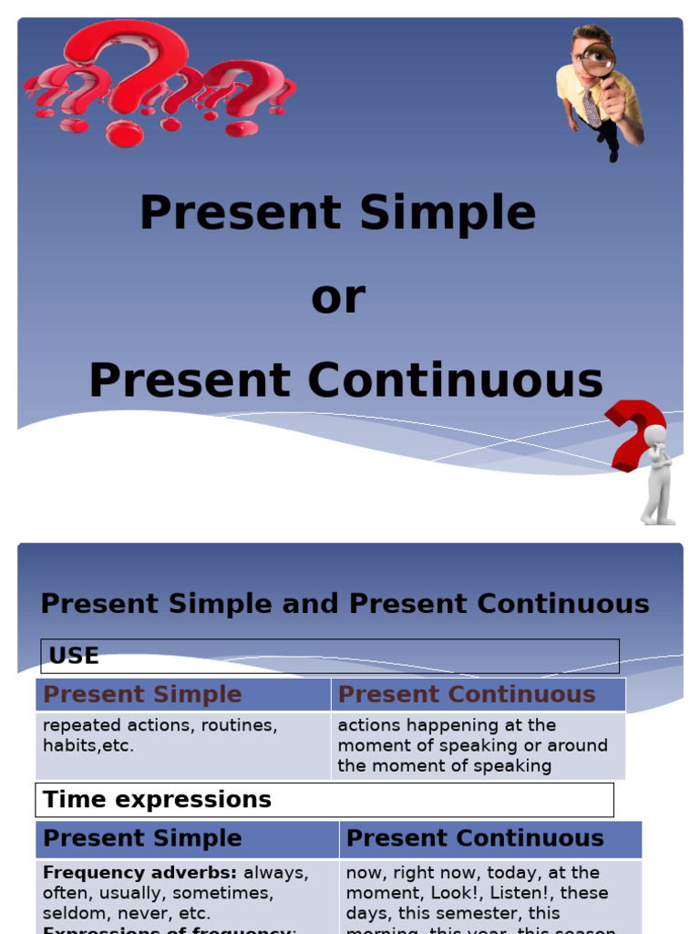 Present Simple or Present Continuous | PDF | Grammar | Linguistic ...