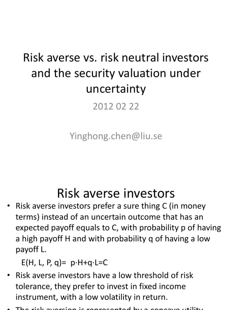 Risk Averse vs. Risk Neutral Investors | PDF | Risk Aversion | Risk