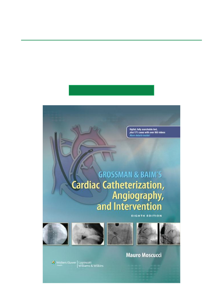 Grossman & Baim's Cardiac Catheterization, Angiography, and