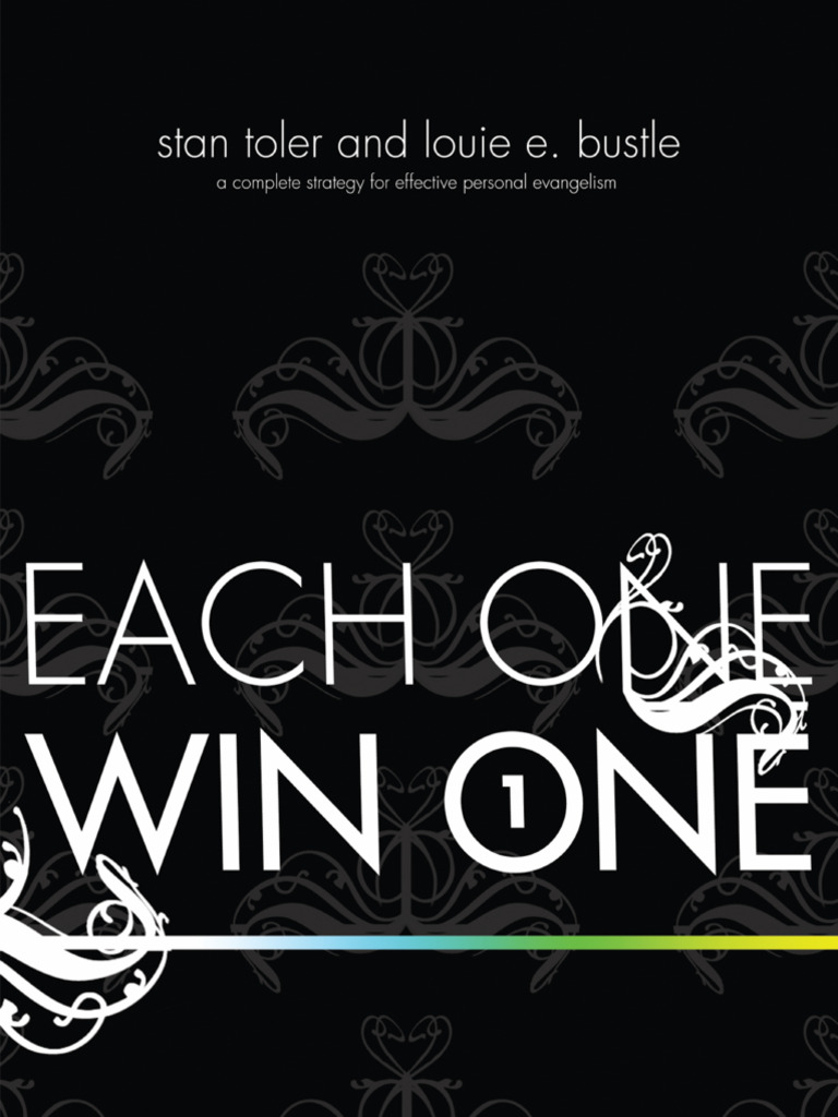 Each One Win One A Complete Strategy For Effective Personal Evangelism ...