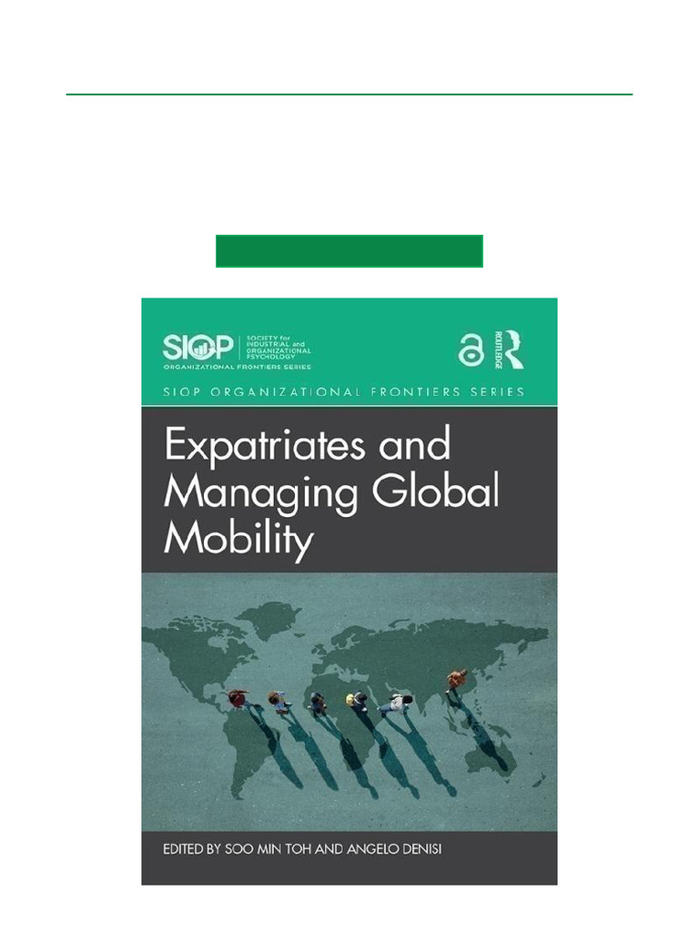Expatriate Management and Global Mobility | PDF | Multinational ...