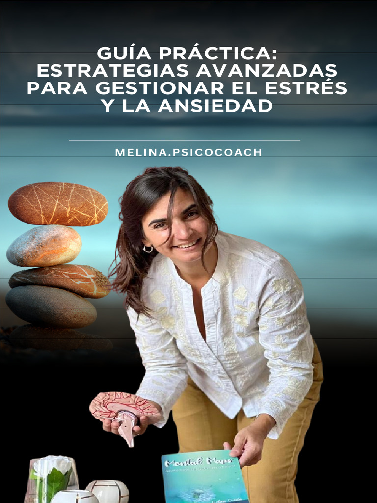 Guía Práctica Estrategias Avanzadas para Gestionar El Estrés y La ...