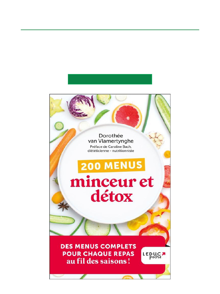 200 Menus Minceur et Détox Faciles | PDF | Fibre alimentaire | Régime ...