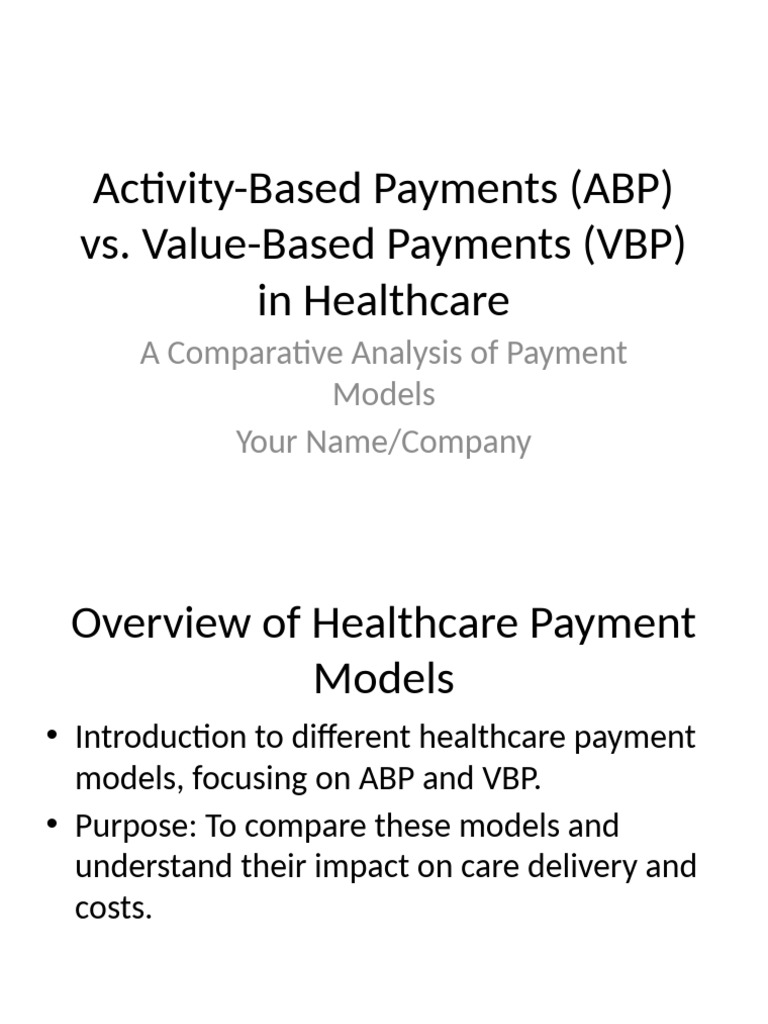 ABP Vs VBP Presentation v2 | PDF | Health Care | Economies