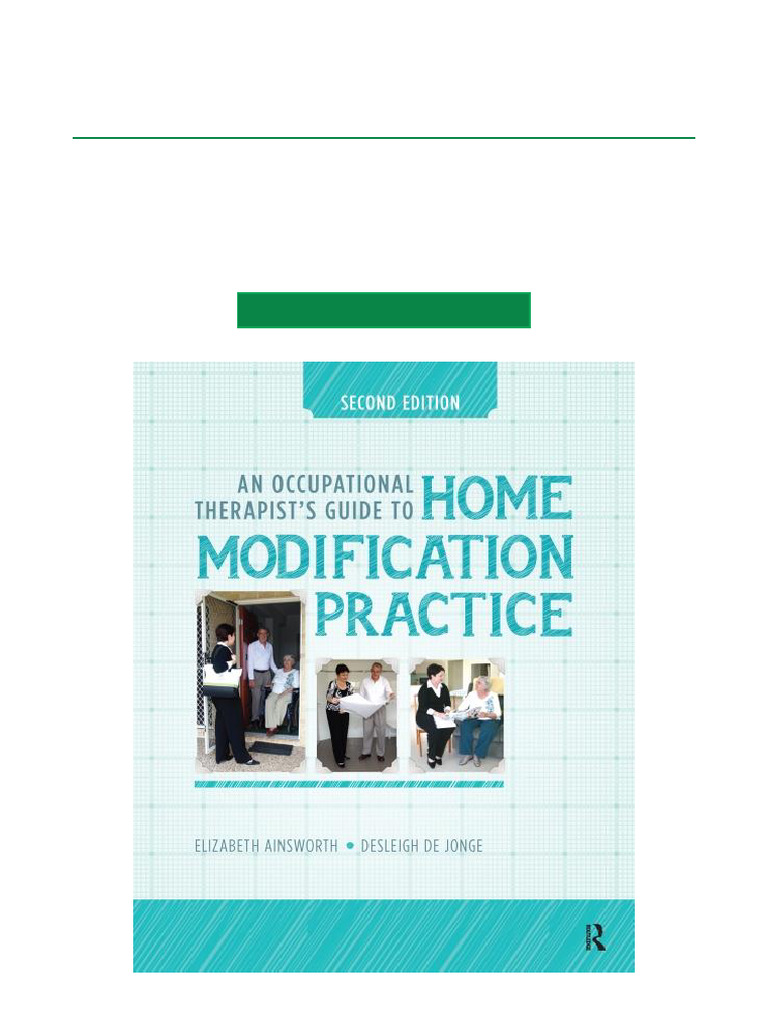 An Occupational Therapists Guide to Home Modification Practice - 2nd ...