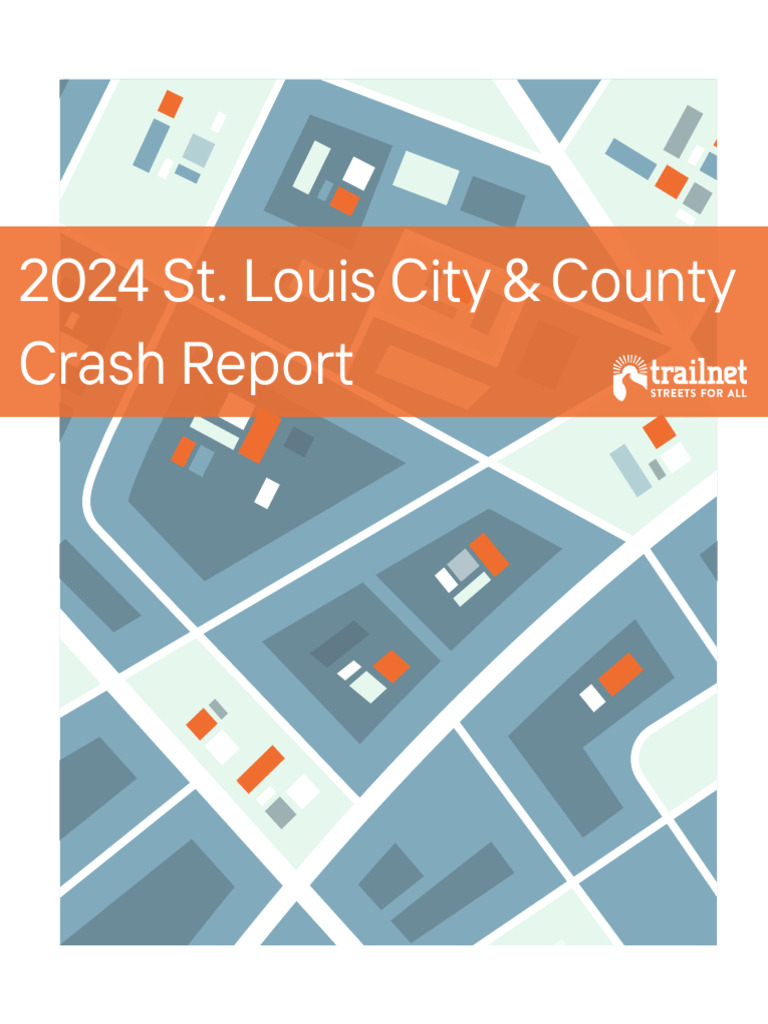 St. Louis 2024 Crash Report Insights | PDF | Traffic Collision | Road ...