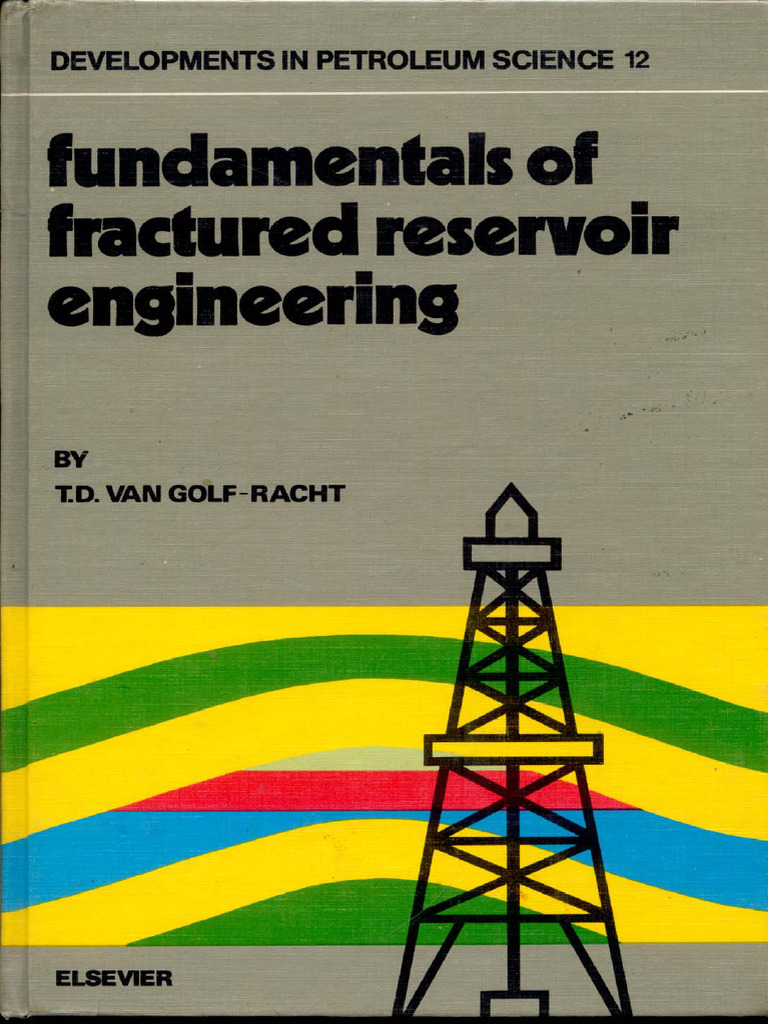 Fundamentals of Fractured Reservoir Engineering | PDF