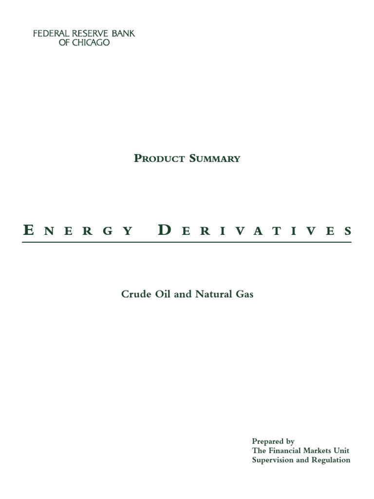 Energy Derivatives Crude Oil and Gas Option (Finance) Futures
