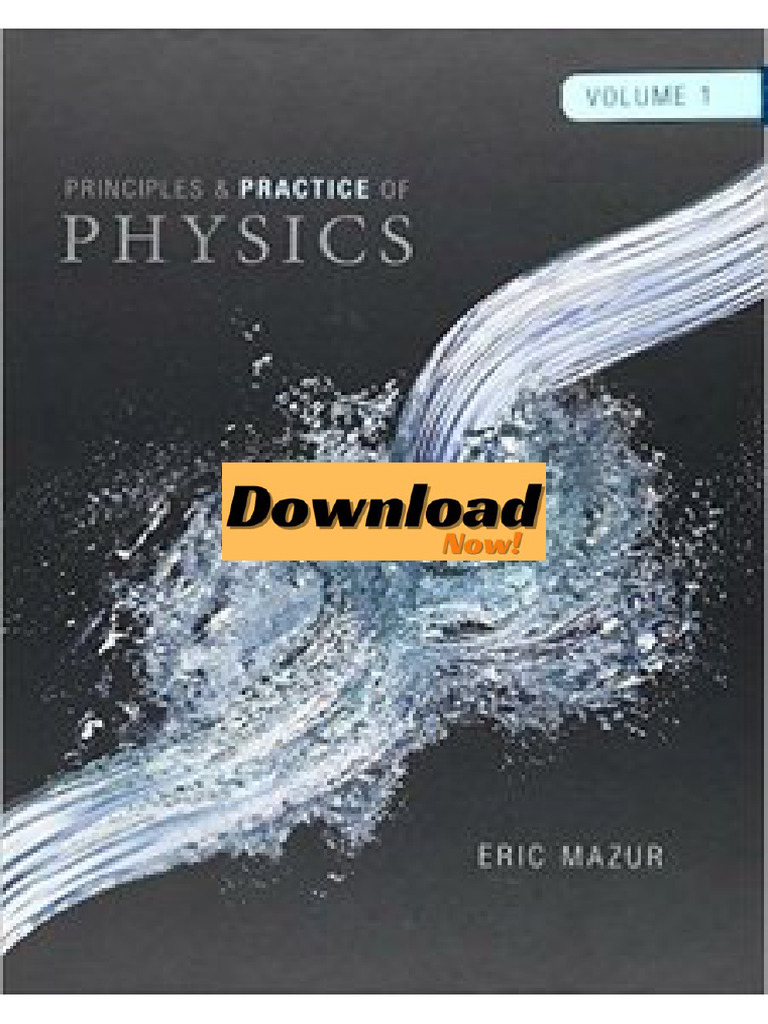 Testbank and Solutions For Principles and Practice of Physics Volume 1 ...