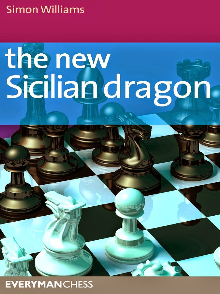 The New Sicilian Dragon Explained | PDF | Traditional Board Games ...